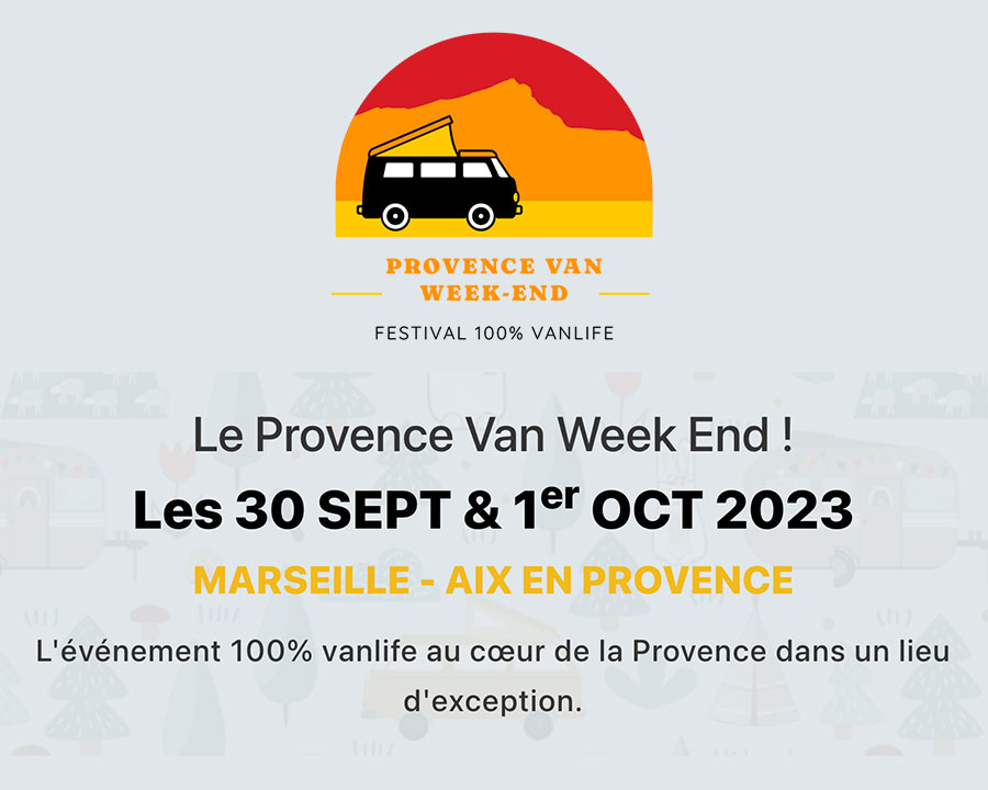 Festival Vanlife_Provence-Van-Week-end-Marseille_30 septembre au 1er octobre 2023