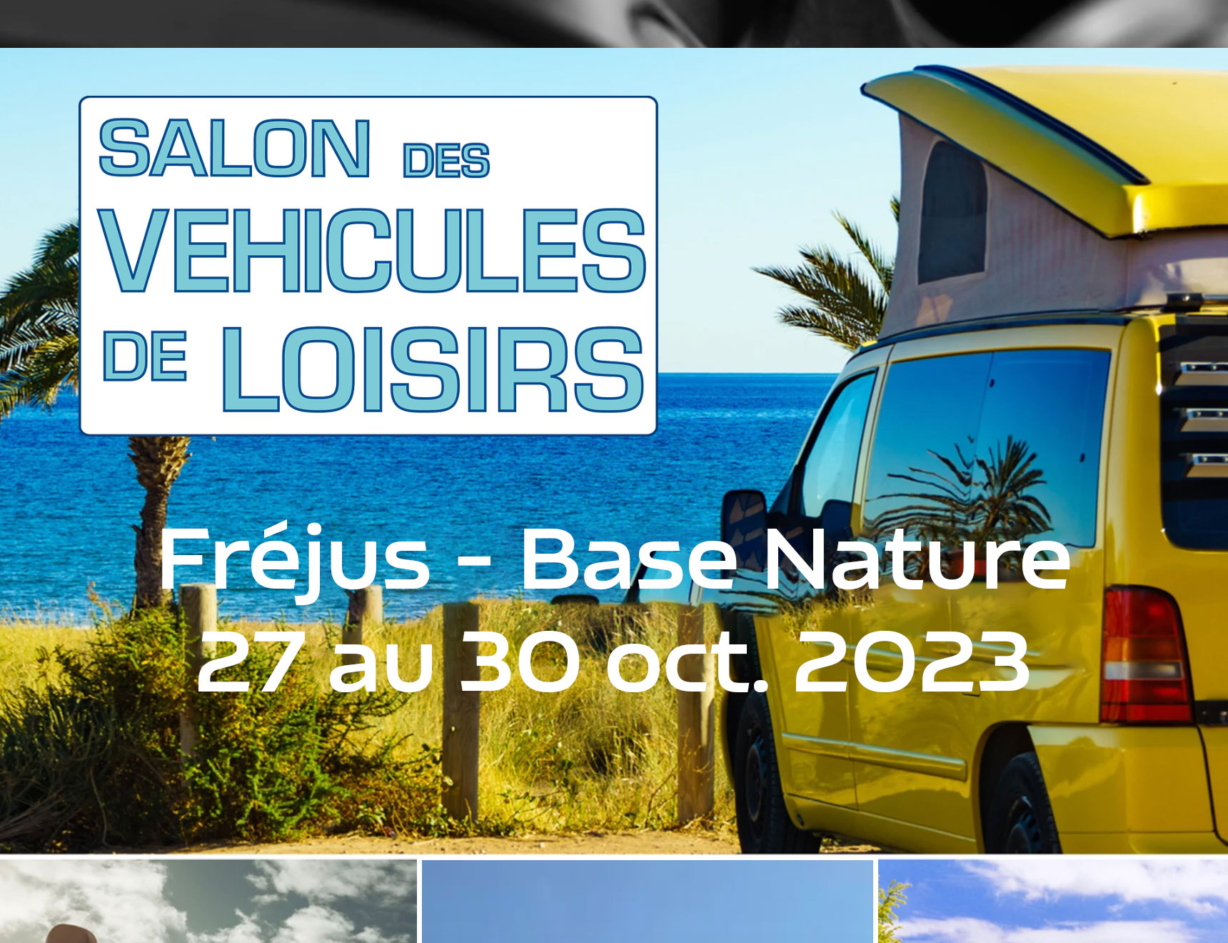 Salon des Véhicules de Loisirs Fréjus du 27 au 30 octobre 2023
