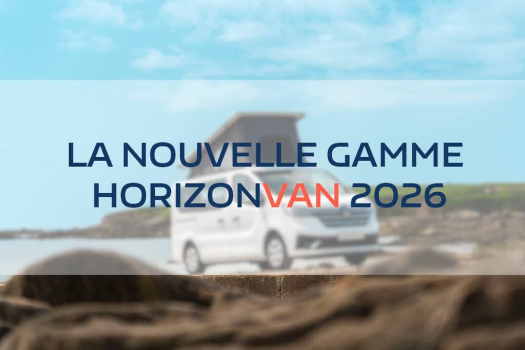 Les nouveautés 2026 de notre gamme de van aménagé HorizonVan